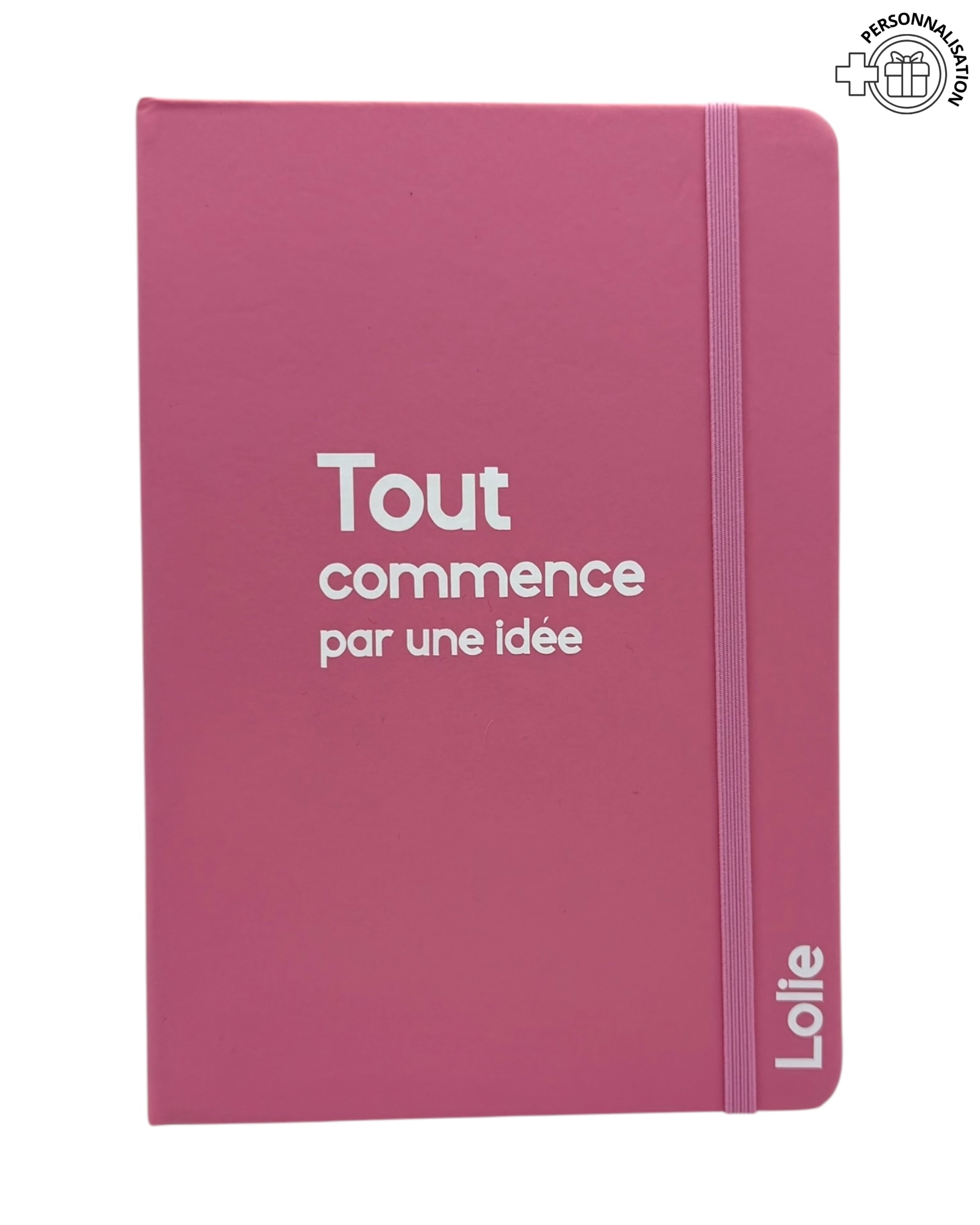 Carnet de note Tout commence par une idée, lolie'z
