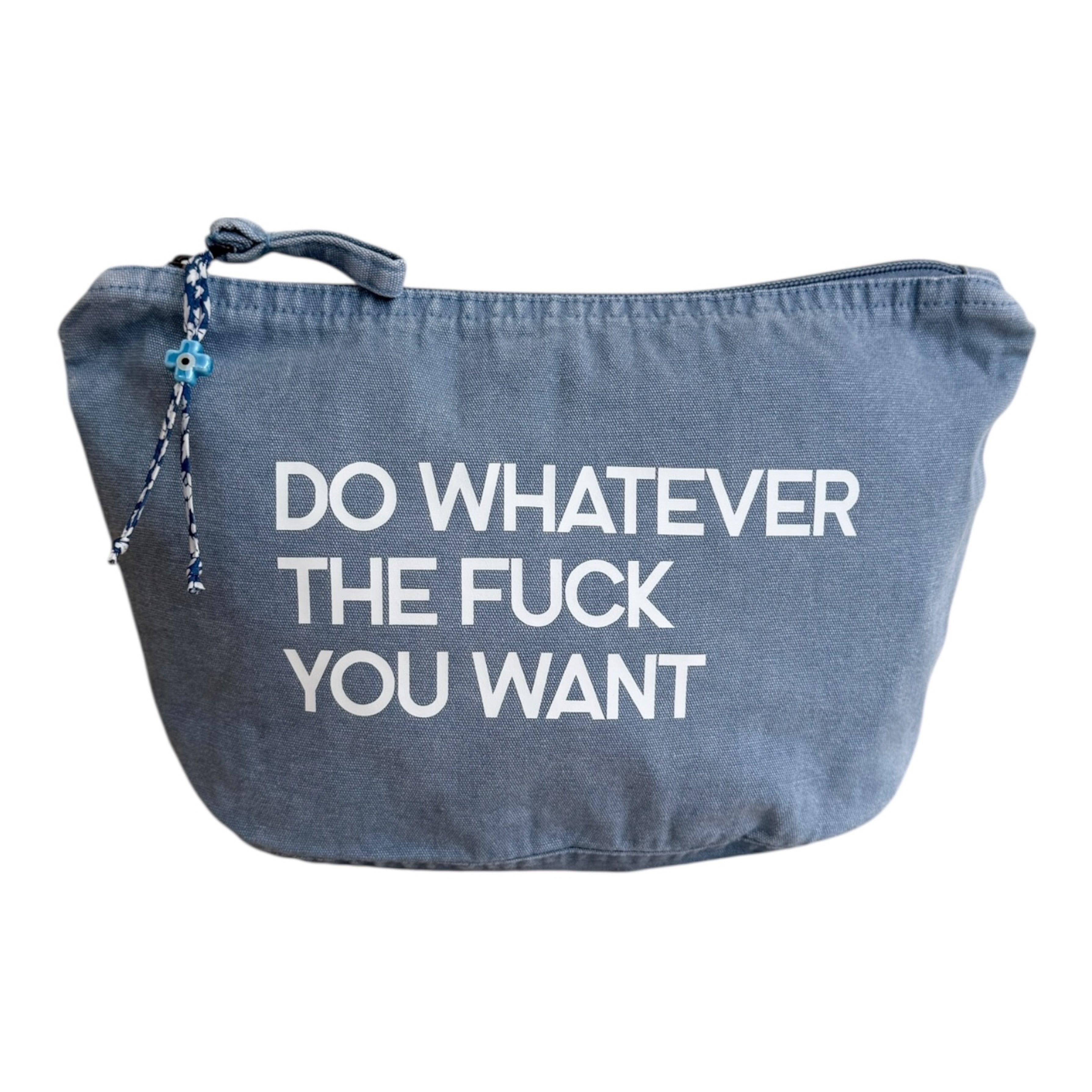 Pochette Do Whatever The Fuck You Want avec typographie bold et message audacieux, accessoire au style urbain pour sac ou organisation du quotidien.